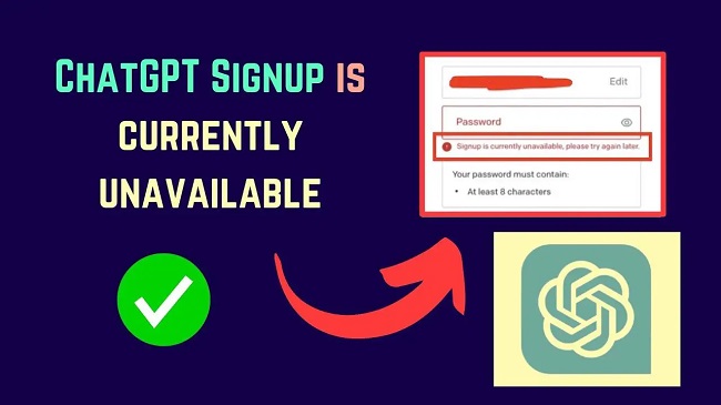 ChatGPT Signup is Currently Unavailable