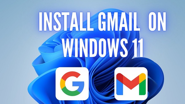 Gmail App for Windows 11