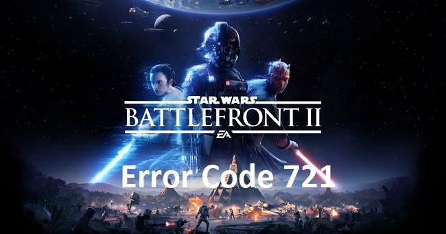 Star Wars Battlefront 2 Error Code 721