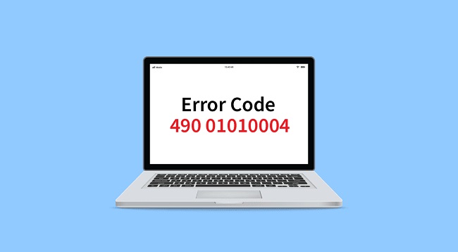 Unexpected Failure Error Code 490 01010004
